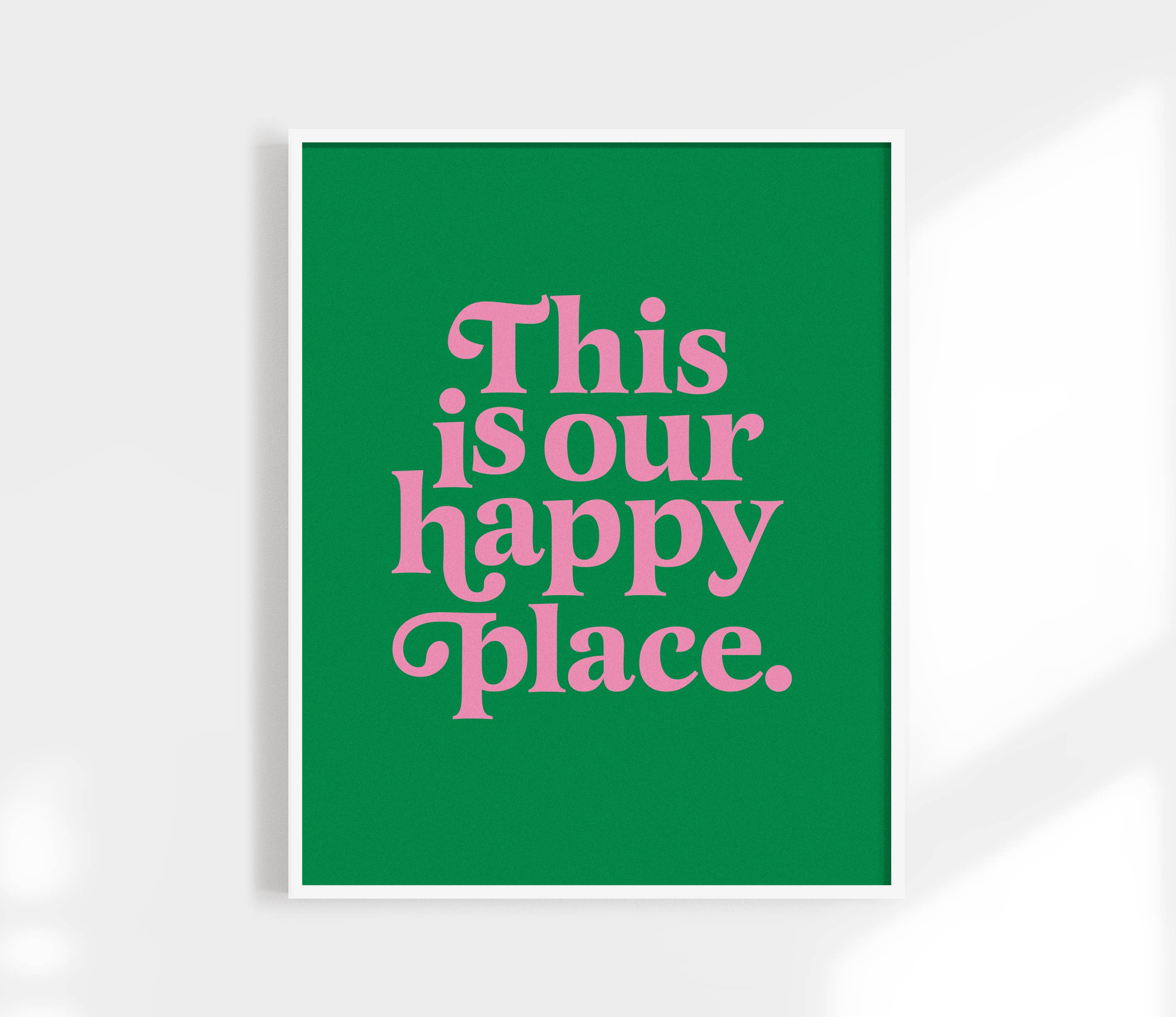 This Is Our Happy Place Print | Colorful Wall Art