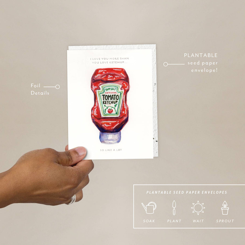 Ketchup - Love + Friendship Card