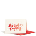 Not a Puppy Notecard Set in Gold Foil on Cream Card Stock