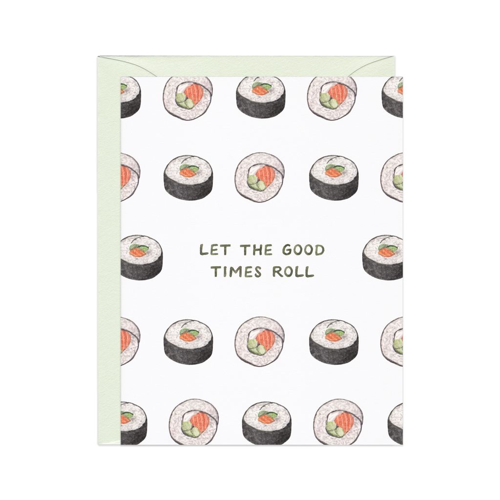 Good Times Roll Sushi — Asian Food Birthday Card