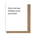 How Many Greeting Card - Birthday Humor