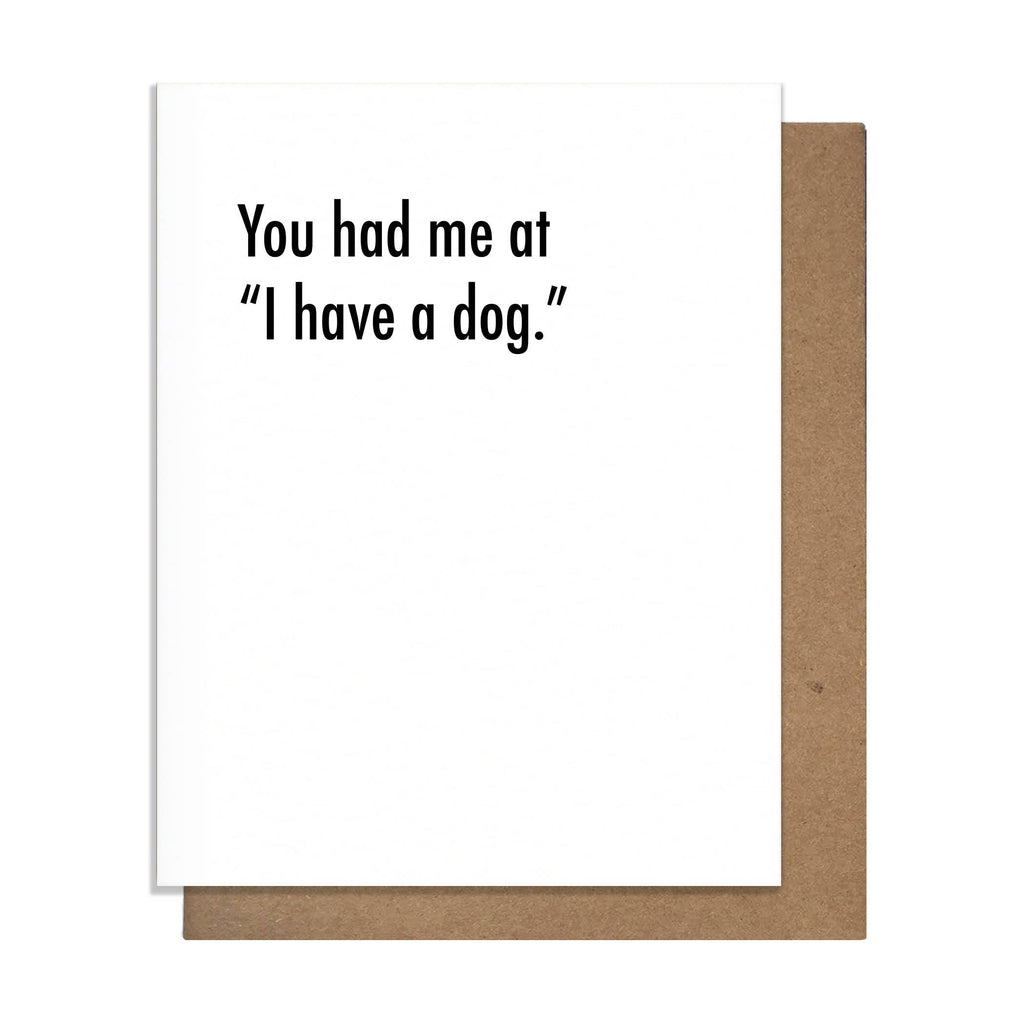 Had Me at Dog - Love Card