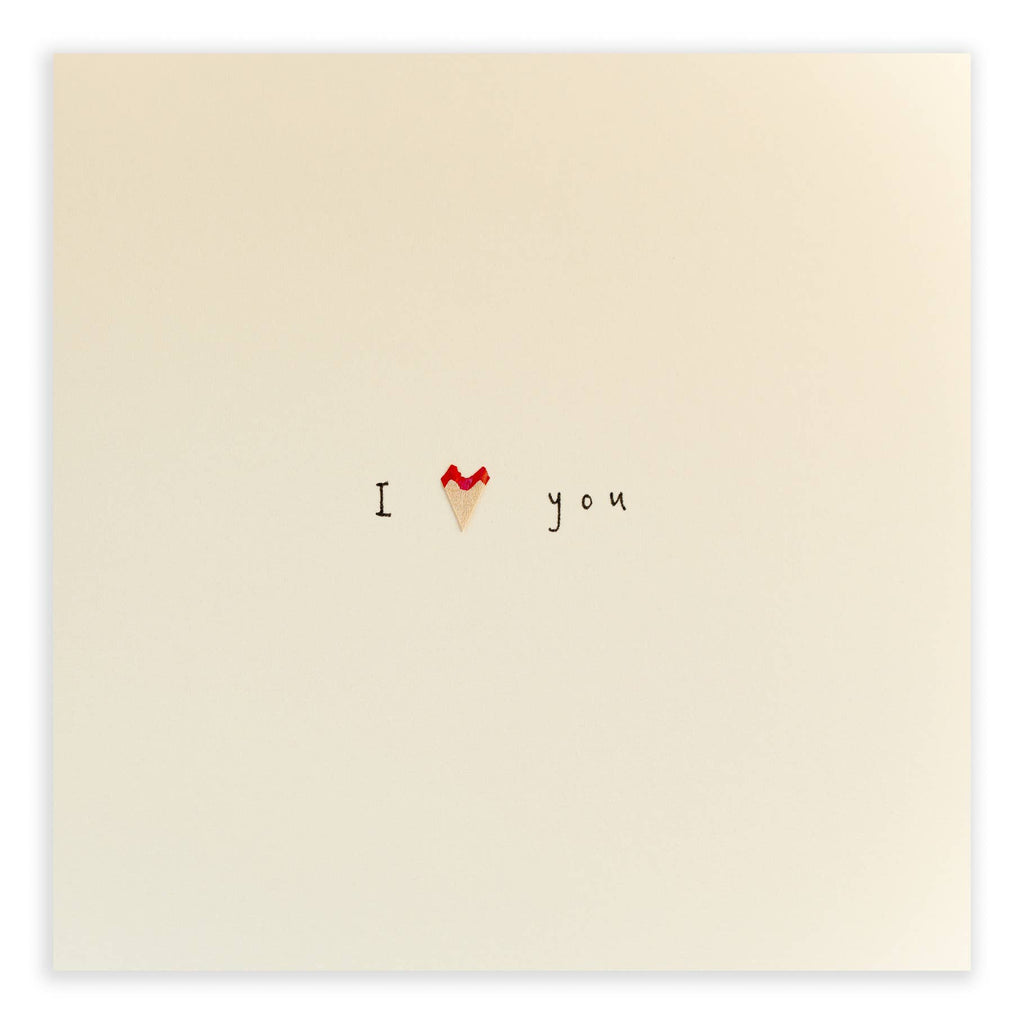 I Love You Card– Handfinished UK Real Pencil Shaings