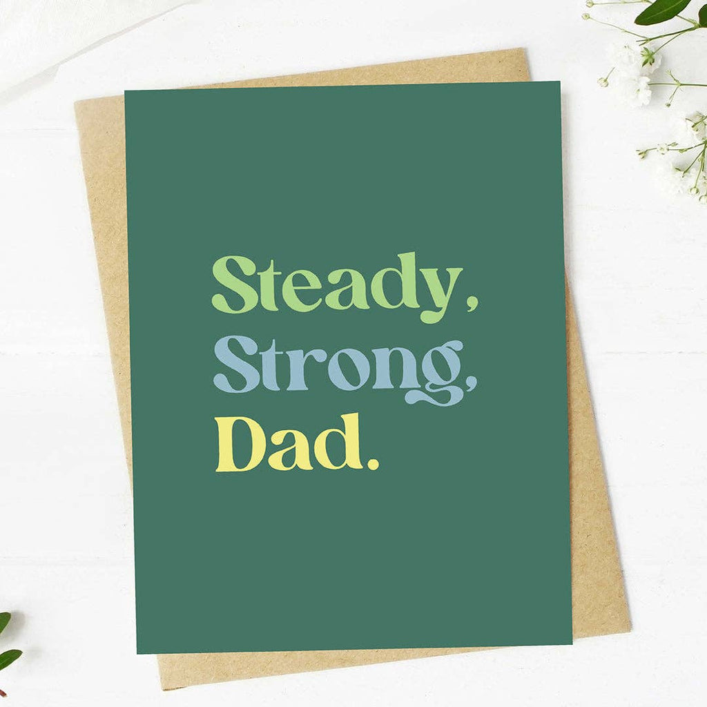 "Steady Strong Dad" Father's Day Card