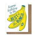 Best Of The Bunch - Birthday Card