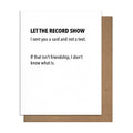 Sent Funny Greeting Card - Friendship Humor