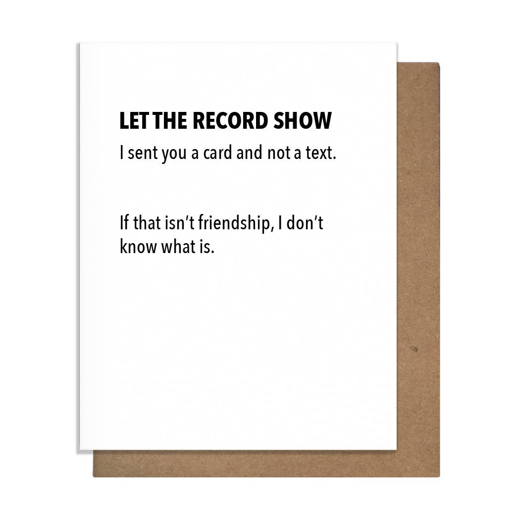 Sent Funny Greeting Card - Friendship Humor