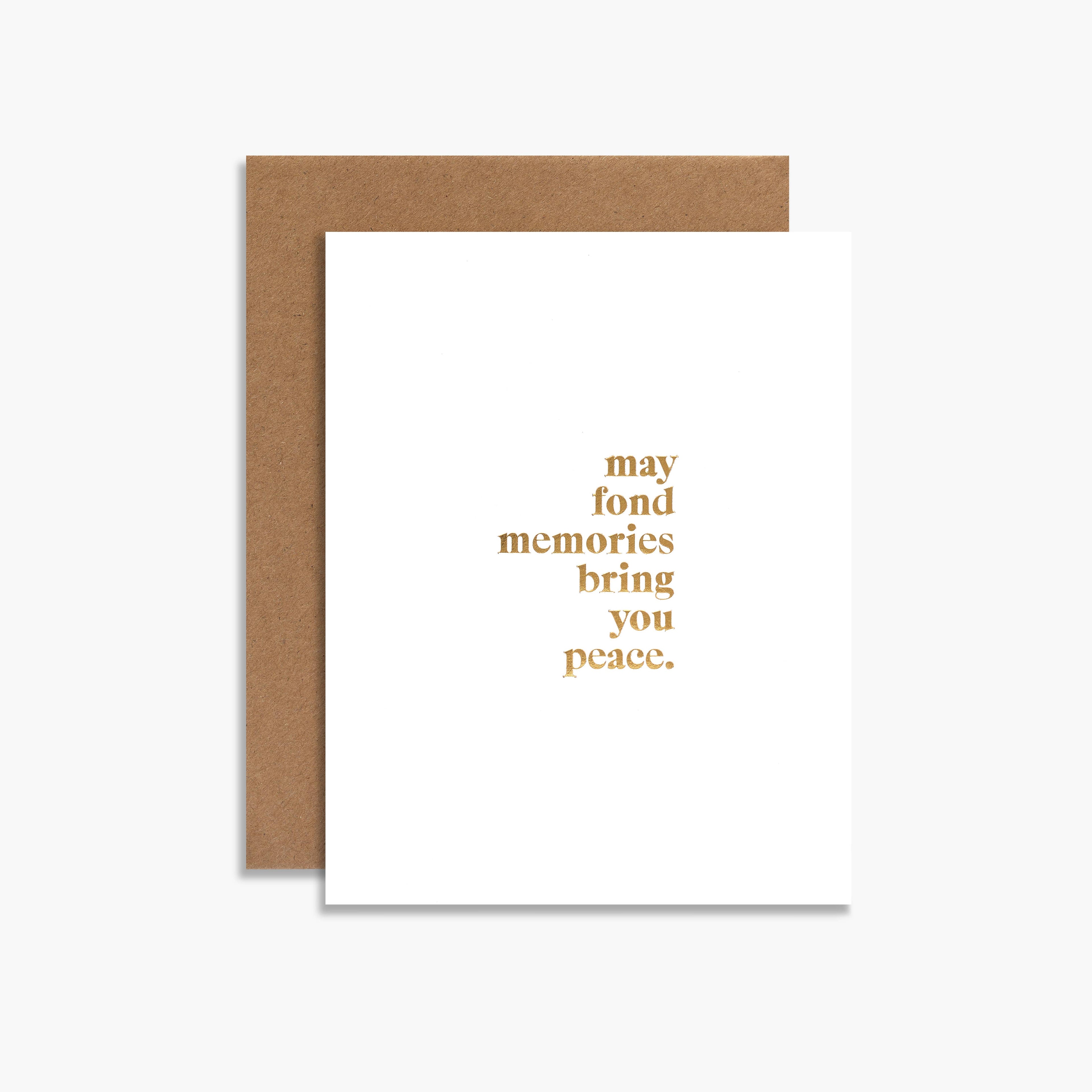 May Fond Memories Bring You Peace Gold Foil Sympathy Card
