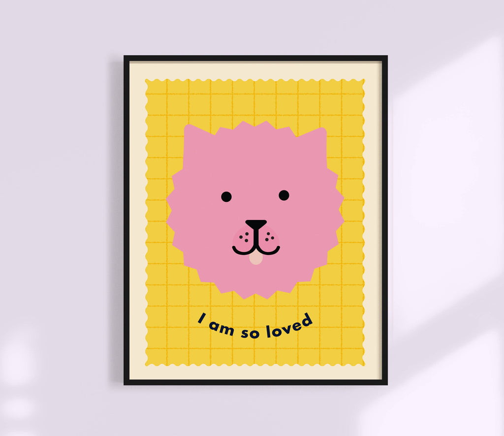 I Am So Loved Print - Cute Dog Affirmation Kids Print