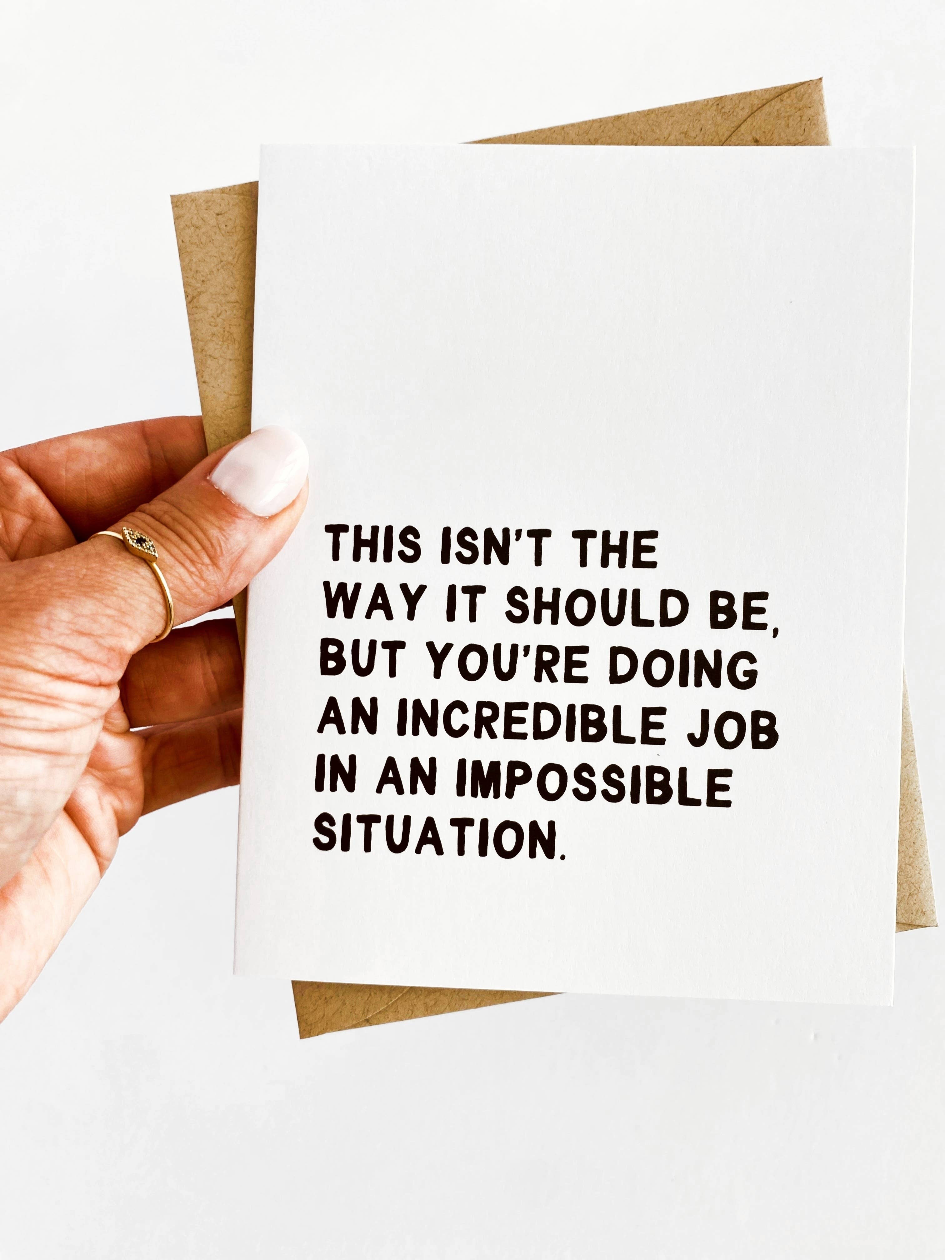 Isn't the Way It Should Be Encouragement Sympathy Card