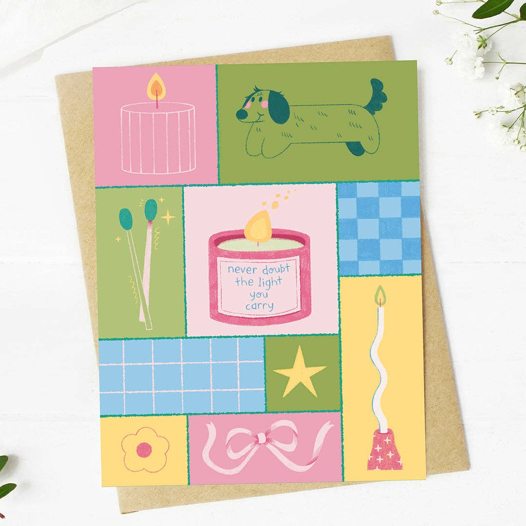 "Never doubt the light you carry" Candle Encouragement Card