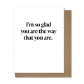 Way You Are - Friendship Card