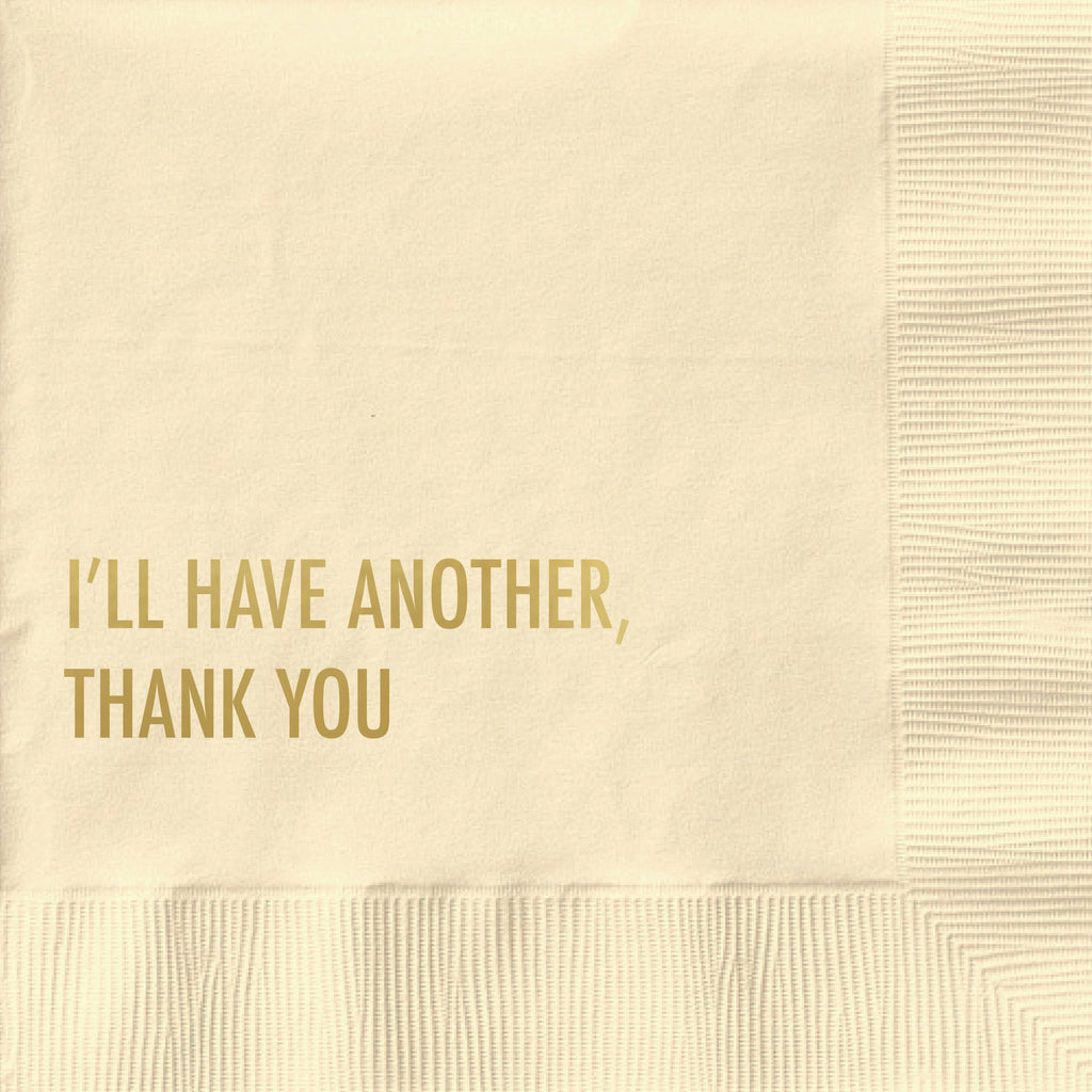 Have Another - Funny Cocktail Napkin