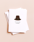It's Giving Thanks — Funny Pilgrim Hat Thanksgiving Card